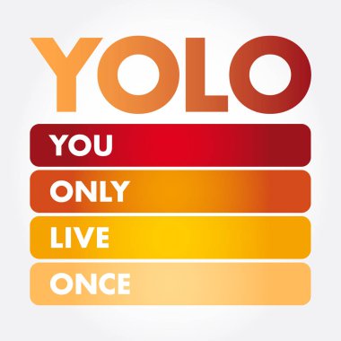 Yolo - Sadece bir kere kısaltma yaşarsın