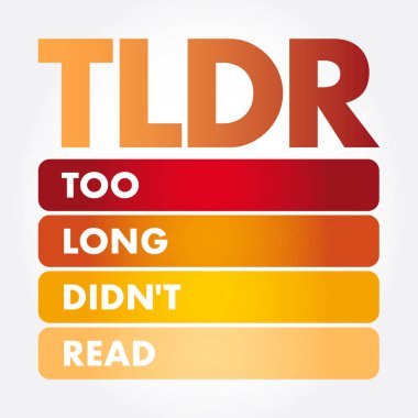 Tldr - Çok Uzun Kısaltma Okumadım
