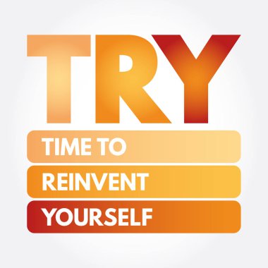 TRY - Time to Reinvent Yourself acronym clipart