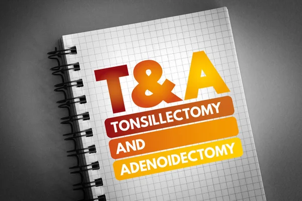 T & A - amigdalectomía y acrónimo de adenoidectomía — Foto de Stock