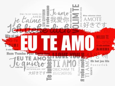 Eu Te Amo (Seni Portekizce seviyorum) dünyanın farklı dillerinde