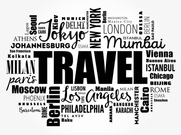 TRAVEL word cloud concept made with words cities names, business concept background