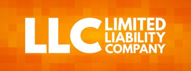LLC - Sınırlı Sorumluluk Şirketi kısaltması, iş konsepti geçmişi