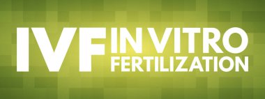 tüp bebek - tüp bebek kısaltmasında tıbbi konsept geçmişi