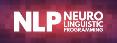 NLP - Nöro Dilbilimsel Programlama kısaltması, konsept arkaplan