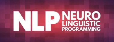 NLP - Neuro Linguistic Programming acronym, concept background clipart