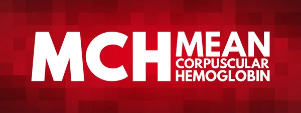 Mch Acrónimo Medio Hemoglobina Corpuscular Antecedentes Concepto Médico — Archivo Imágenes Vectoriales