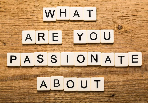 What You Passionate Phrase Made Blocks — Stock Photo, Image