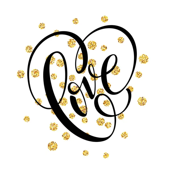 Šťastný Valentines den ruka písmo, s zlatými třpytkami. Vektorové ilustrace — Stockový vektor