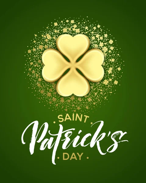 Felice giorno santo Patricks poster di auguri con testo lettering e foglie di trifoglio glitter dorato. Illustrazione vettoriale — Vettoriale Stock