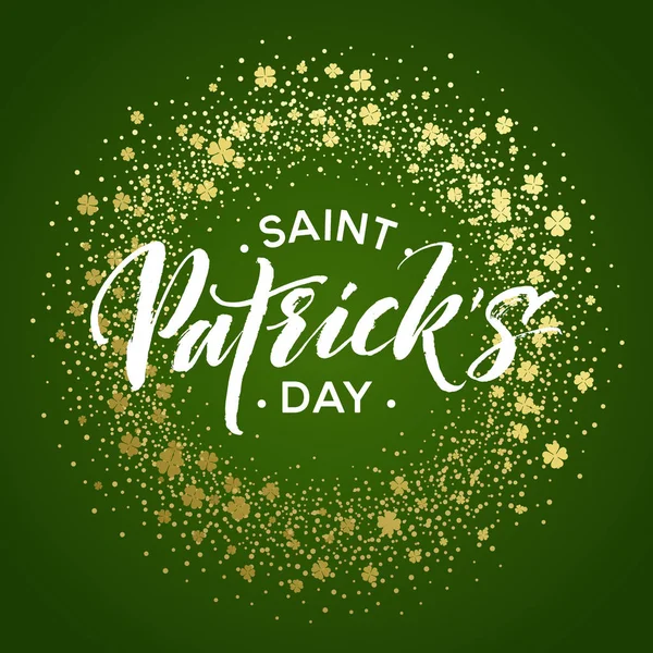 Joyeuse affiche de vœux de saint Patricks avec du texte à lettres et des feuilles de trèfle dorées à paillettes. Illustration vectorielle — Image vectorielle