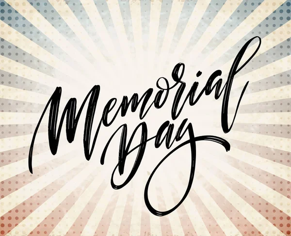 Gelukkig Memorial Day card. Amerikaanse feestdag. Feestelijke poster of het spandoek met de letters van de hand. Vectorillustratie — Stockvector