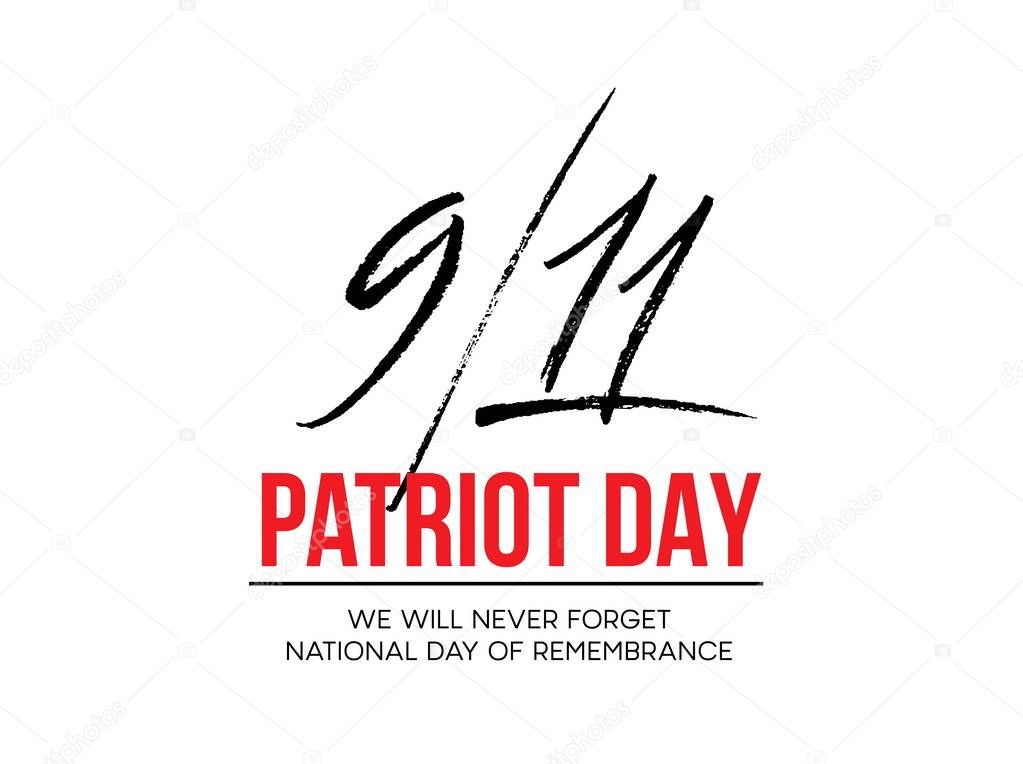 September 11, 2001 Patriot Day background. We Will Never Forget. background. Vector illustration