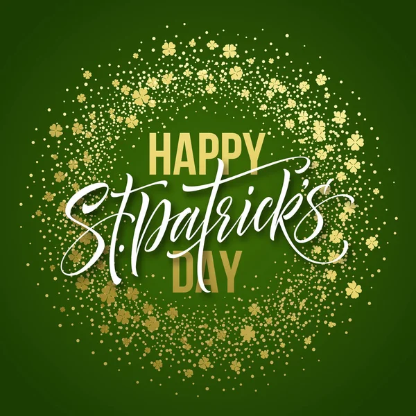 Joyeuse affiche de vœux de saint Patricks avec du texte à lettres et des feuilles de trèfle dorées à paillettes. Illustration vectorielle EPS10 — Image vectorielle