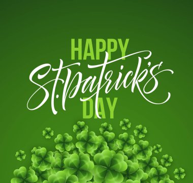 Mutlu Saint Patricks Günü yonca yaprağı arka plan üzerinde yazı tebrik. Vektör çizim