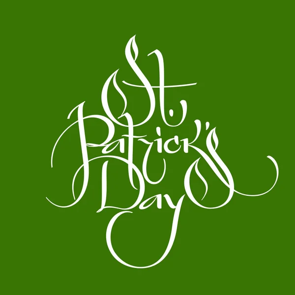Szent Patrick napja üdvözlőlap betűkkel díszítőelemet. Vektoros illusztráció — Stock Vector