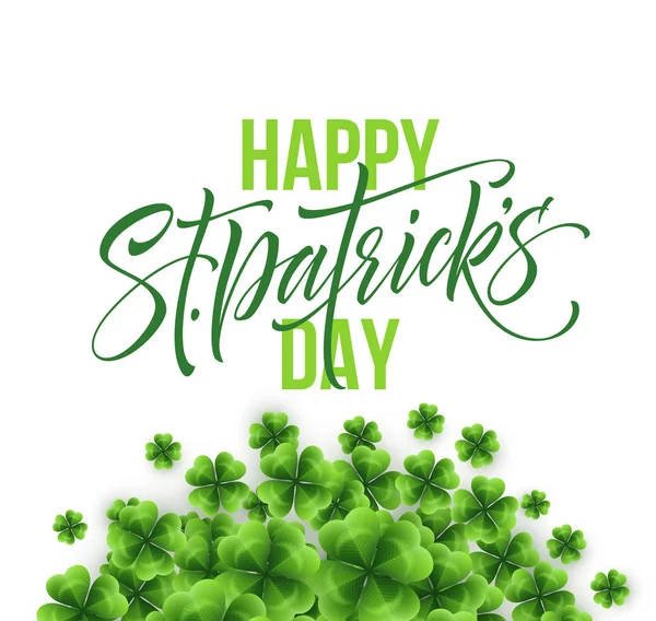 Happy Saint Patricks Day greeting lettering on clovers leaf background. Vector Illustration — Stock Vector