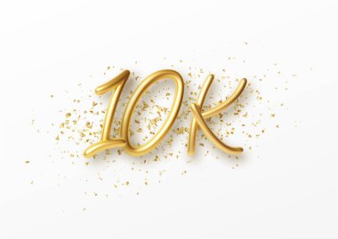 10k followers celebration design with Golden numbers, sparkling confetti and glitters. Realistic 3d festive illustration. Party event decoration. Vector illustration clipart