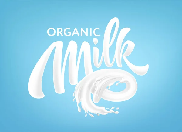 Salpicaduras realistas de leche sobre un fondo azul. Organic Milk Handwriting Lettering Calligraphy Lettering. Ilustración vectorial — Archivo Imágenes Vectoriales