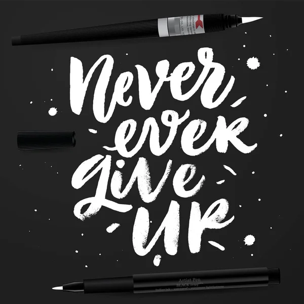 Never ever give up. — Stock Vector