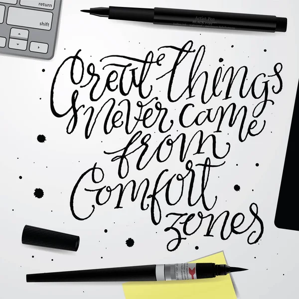 De grandes choses ne sont jamais venues des zones de confort . — Image vectorielle