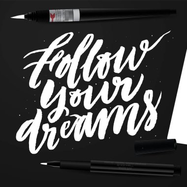 Hayallerinin peşinden git.