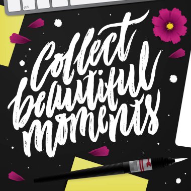 Güzel anlar toplamak. 