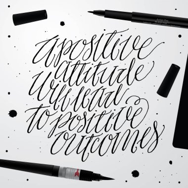 Olumlu tutum olumlu sonuçlara yol açacaktır. 