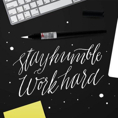 mütevazı çalışma sabit kal.