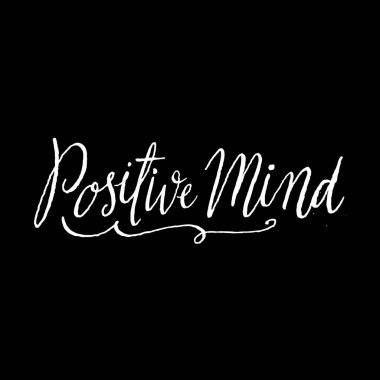 Positive Mind. Inspirational and Motivational  clipart