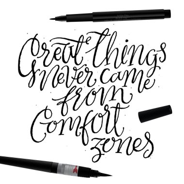 Harika şeyler asla konfor bölgeleri geldi.