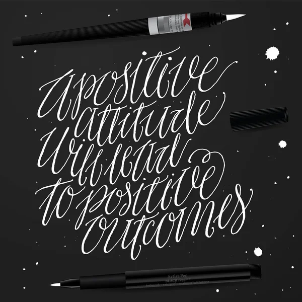 Olumlu tutum olumlu sonuçlara yol açacaktır. 