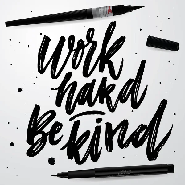 Sıkı çalış iyi davran. 