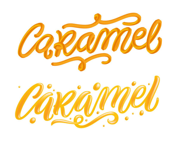 "Caramel" hand drawn lettering quote, liquid, sweet and glossy letters isolated on white background. Vector templates for sweet food packaging design.
