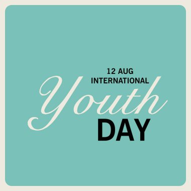 Internationl gençlik günü.