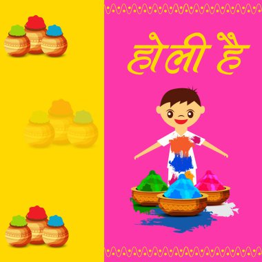 Renkler Festivali için arka plan gösterimi Hintçe Holi Hain 'de mesajla kutlanıyor.