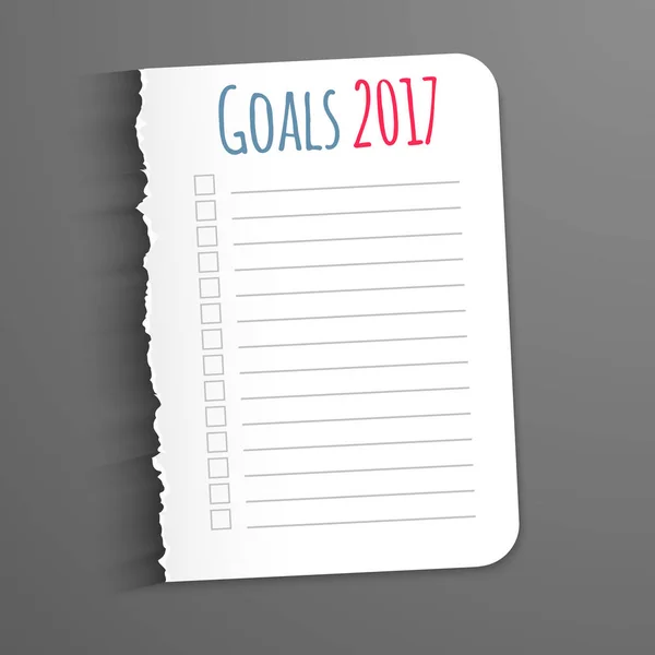 White sheet with inscription Goals 2017. Leaf  a ragged edge to record the completed tasks. Vector illustration isolated on  dark background. Marked task list. — Stock Vector