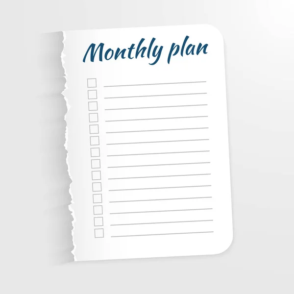 White sheet with inscription Monthly Plan. Leaf  a ragged edge to record the completed tasks. Vector illustration isolated on light background. Marked task list. — Stock Vector