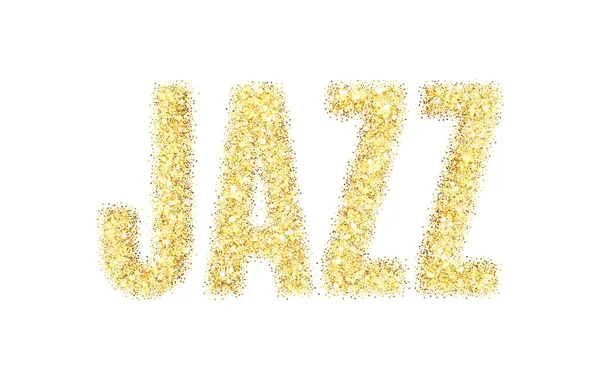 Gold glitter vector Inscription jazz. Golden sparcle word jazz on white background. Amber particles. — Stock Vector