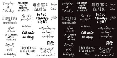 Vektör harfleri. Kedilere, kedilere olan aşkla ilgili cümleler kurdular. İki resim seçeneği - siyah ve beyaz arkaplan.