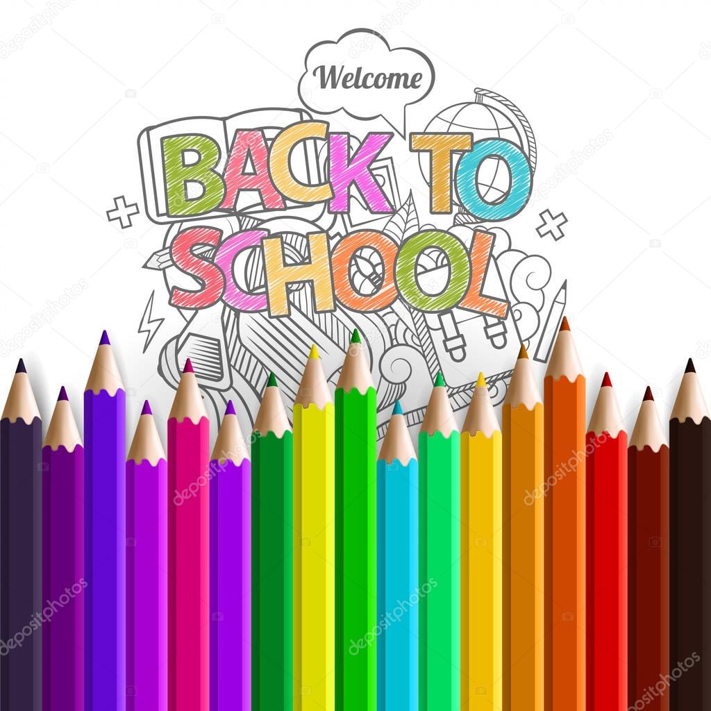 Welcome back to school background, with hand drawn doodle elements and realistic pencils. Vector illustration. 