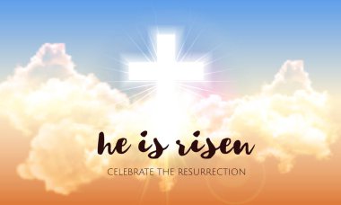 He is risen. Easter banner background with clouds, divine sunlight , crucifixion, cross and sun rise. Vector illustration  clipart