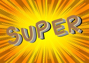 Super - çizgi roman tarzı kelime.