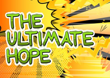 Son umut - çizgi roman tarzı kelime.