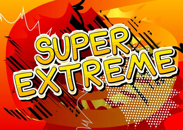 Super Extreme - Comic palavra estilo livro . —  Vetores de Stock