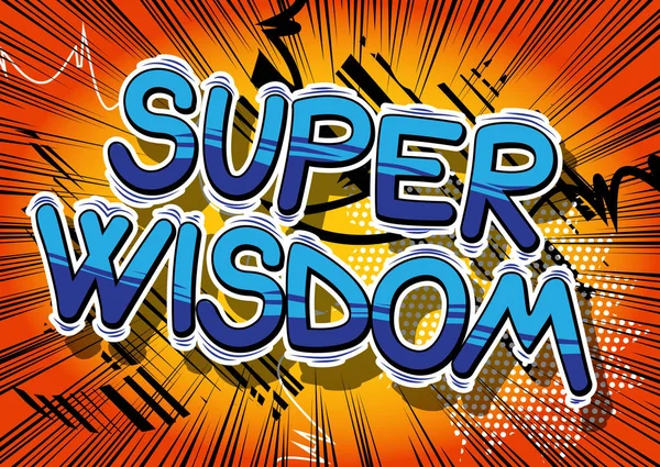 Super visdom - serietidning stil word. — Stock vektor
