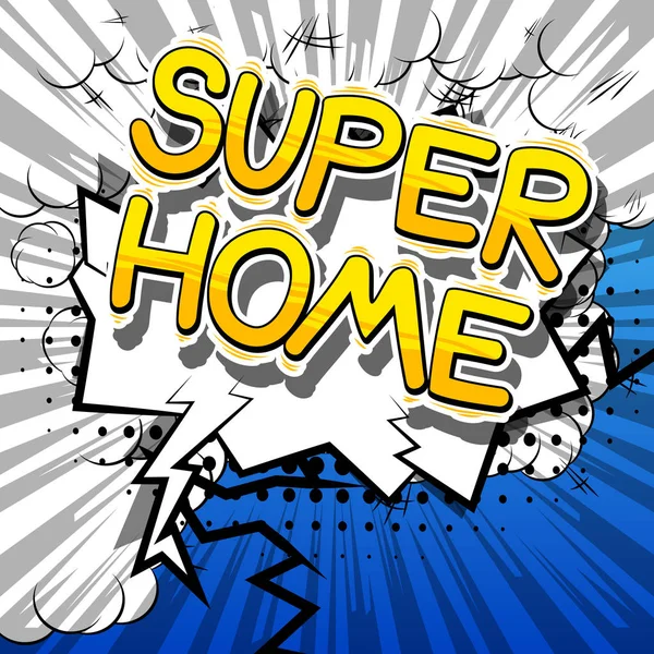 Super Home - Palavra de estilo de livro cômico . — Vetor de Stock