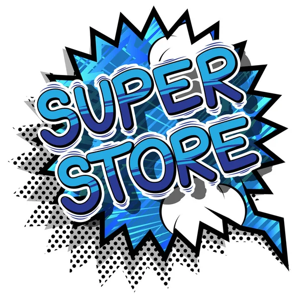 Super Store - Comic book stijl woord. — Stockvector