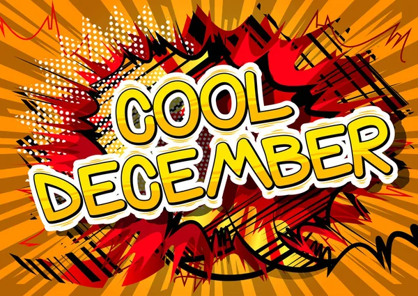 Cool dicembre - Parola stile fumetto . — Vettoriale Stock