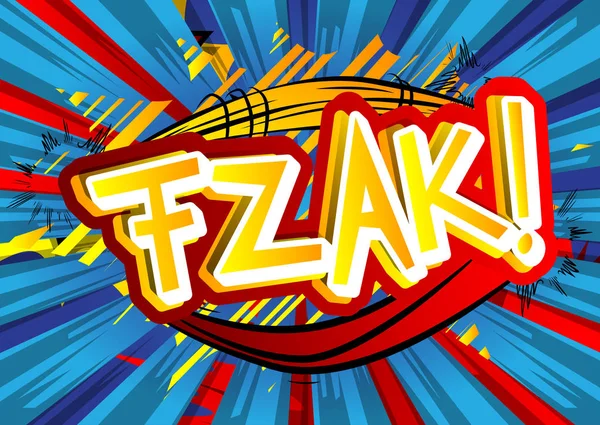 Fzak! - Vektor illustrierter Ausdruck im Comic-Stil. — Stockvektor